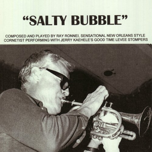 Ray Ronnei/Salty Bubble