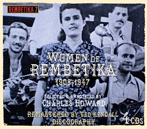 Women Of Rembetika 1908-1947/Women Of Rembetika 1908-1947@4 Cd