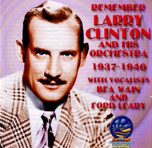 Larry & His Orchestra Clinton/Remember Me?