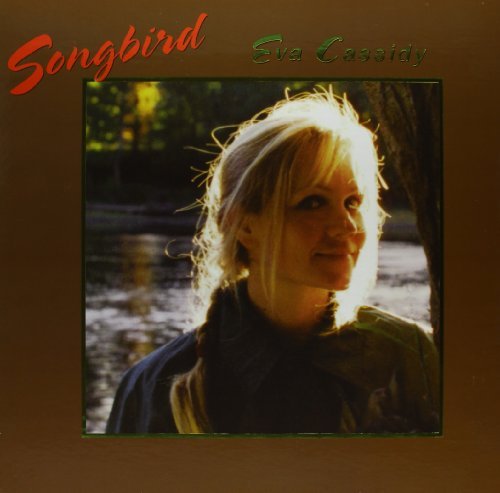 Eva Cassidy/Songbird