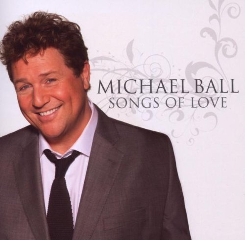 Michael Ball/Songs Of Love@Import-Gbr