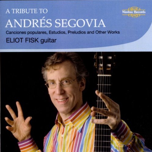 Andrés Segovia/Tribute To Andres Segovia@Fisk (Gtr)