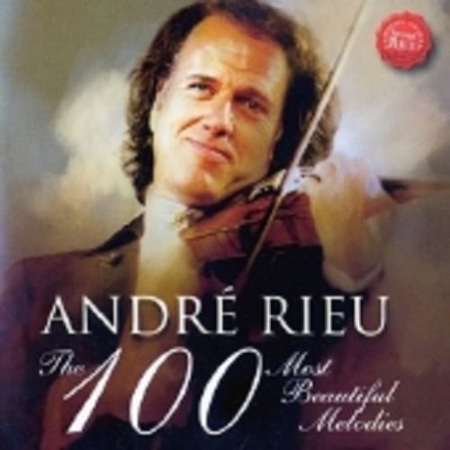 Andre Rieu/100 Most Beautiful Melodies
