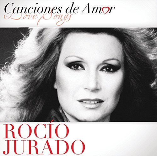 Rocio Jurado/Canciones De Amor