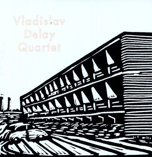 Vladislav Delay Quartet Vladislav Delay Quartet 2 Lp 