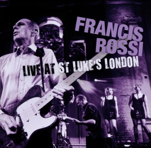 Francis Rossi Live From St. Luke's London Import Eu 