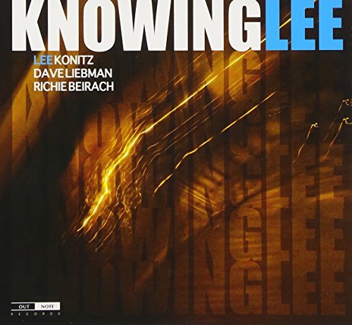 Konitz/Liebman/Beira/Knowing Lee
