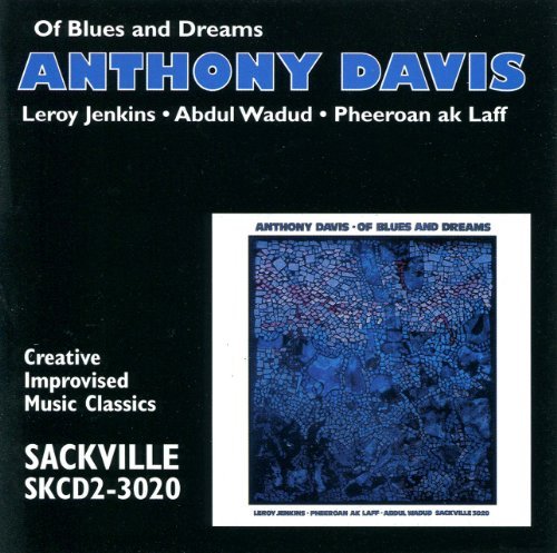 Anthony Davis/Of Blues & Dreams