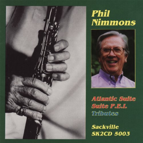 Phil Nimmons/Atlantic Suite/Suite P.E.I/Tri@2 Cd