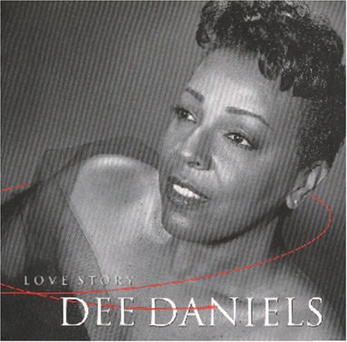 Dee Daniels/Love Story