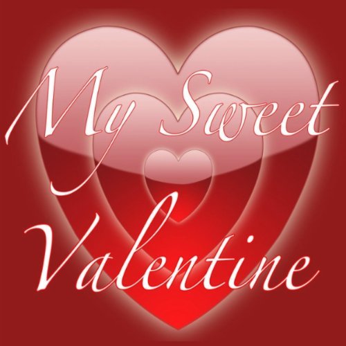 My Sweet Valentine/My Sweet Valentine@Picture Disc