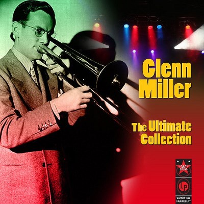 Glenn Miller/Ultimate Collection