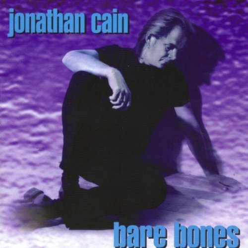 Jonathan Cain/Bare Bones