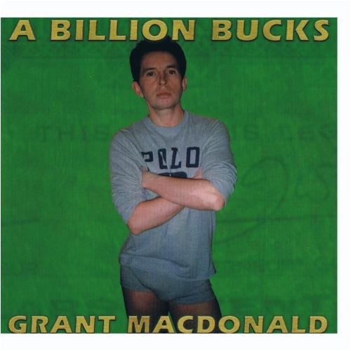 Grant Macdonald/Billion Bucks
