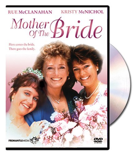 Mother Of The Bride/Mcclanahan/Mcnichol@Clr@Nr