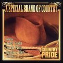 Country Pride/Special Brand Of Country@Anderson/Riley/Paycheck@Country Pride