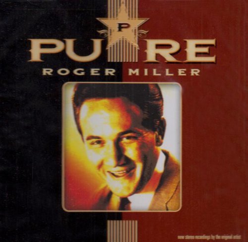 Roger Miller/Pure