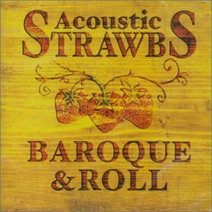 Strawbs Baroque & Roll 
