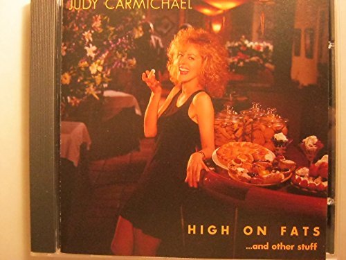 Judy Carmichael/High On Fatsand Other Stuff