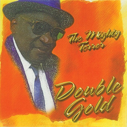 Mighty Terror/Double Gold