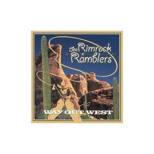 Rimrock Ramblers/Way Out West