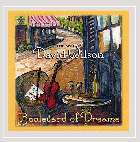 David Wilson/Boulevard Of Dreams