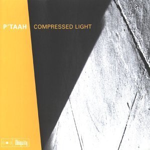 P'Taah/Compressed Light
