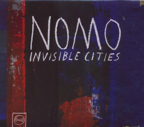 Nomo/Invisible Cities