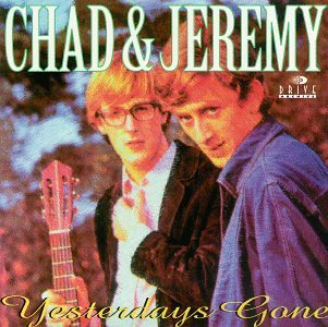 Chad & Jeremy/Yesterday's Gone