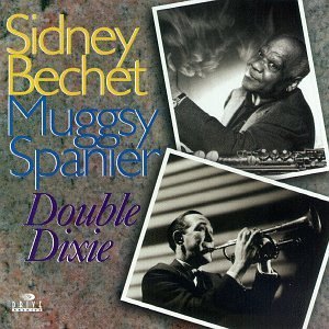 Bechet/Spanier/Double Dixie