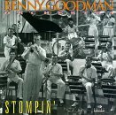 Benny Goodman/Stompin'