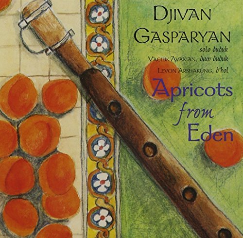 Djivan Gasparyan/Apricots From Eden