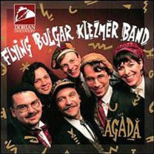Flying Bulgar Klezmer Band/Agada@Remastered@Feat. Rick Shadrach Laza