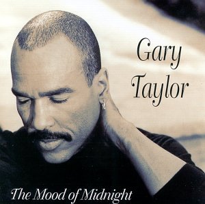 Gary Taylor/Mood Of Midnight@Clr/Cc@Incl. New Tracks