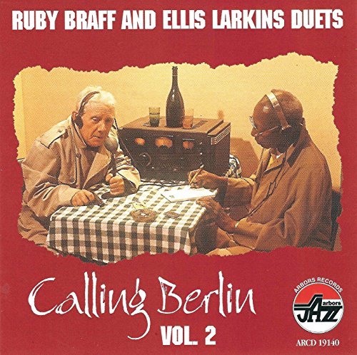 Braff/Larkins/Vol. 2-Calling Berlin