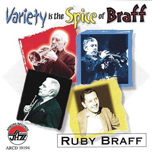 Ruby Braff/Variety Is The Spice Of Braff