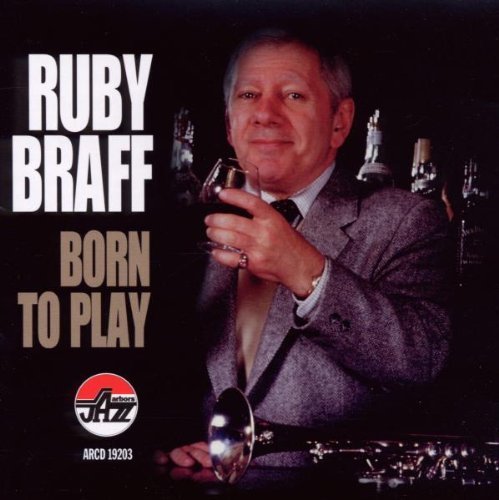 Ruby Braff/Born To Play