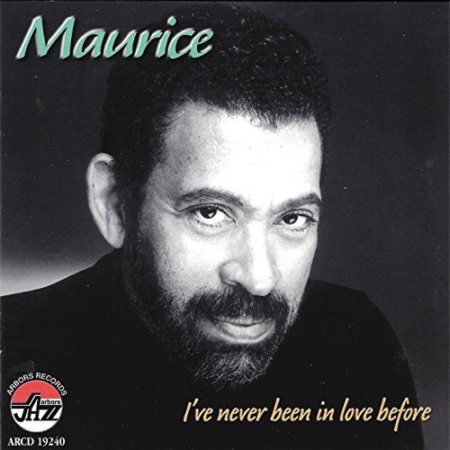 Maurice/I'Ve Never Been In Love Before