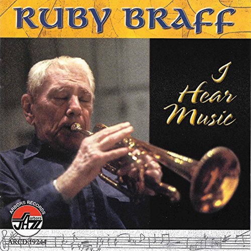 Ruby Braff/I Hear Music