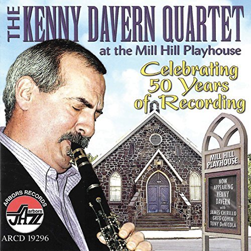 Kenny Quartet Davern/At The Mill Hill Playhouse