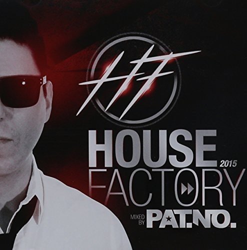 House Factory 2015 Mixe Par Pa/House Factory 2015 Mixe Par Pa@Import-Can