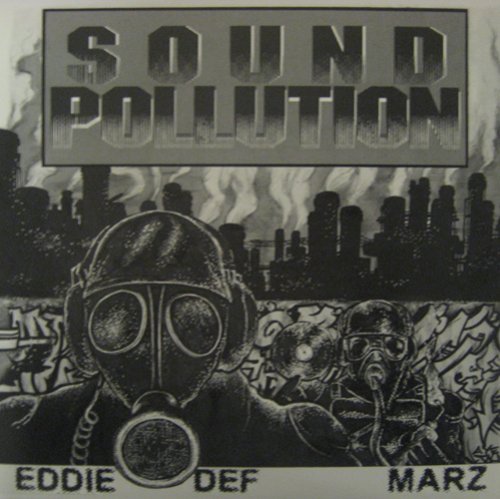 Space Travelers: Eddie Def & M/Sound Pollution