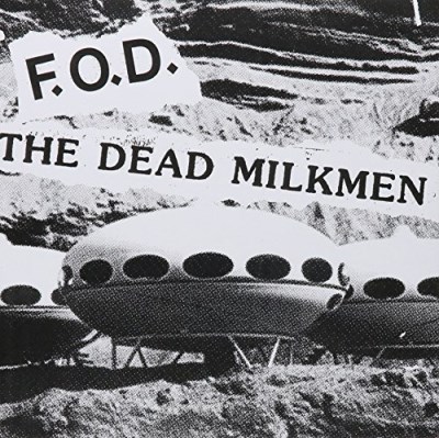 Fod / Dead Milkmen/Fod / Dead Milkmen