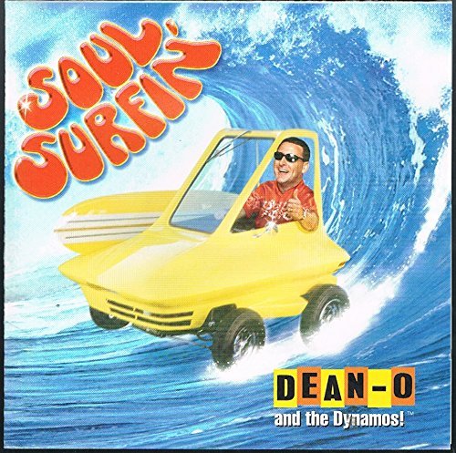 Dean-O & Dynamos/Soul Surfin