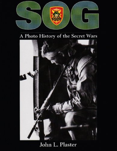 John Plaster Sog A Photo History Of The Secret Wars 
