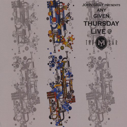 John Gray/Any Given Thursday