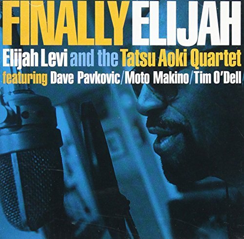 Elijah Levi/Finally Elijah