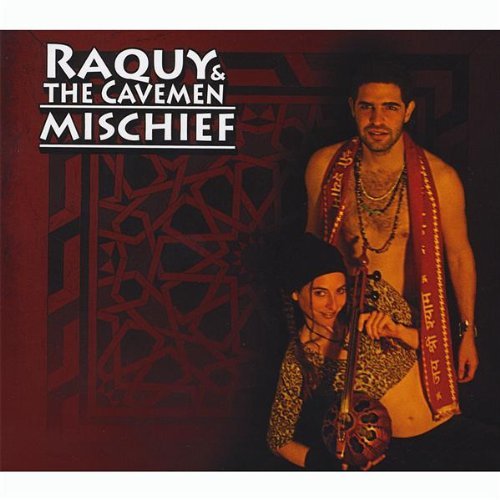 Raquy & The Cavemen/Mischief