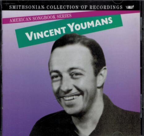 American Songbook Series Vincent Youmans Dorsey Lillie Boles Astaire Vallee Bowlly Bailey Shore 