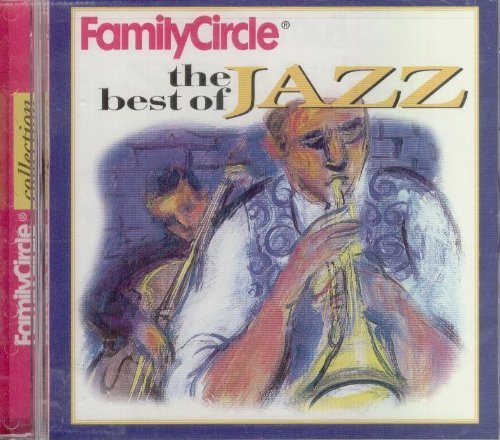 Family Circle Collection/Best Of Jazz